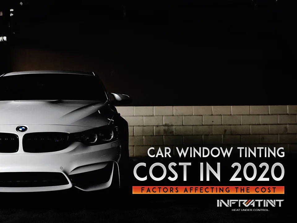 Car Window Tinting Cost in 2020 cover banner from Infratint Singapore