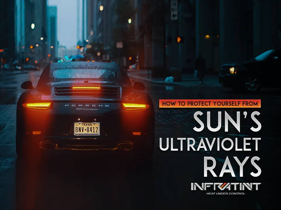 Hero graphic for the Infratint guide on protecting yourself from the sun's ultraviolet rays, showing a car on a city street